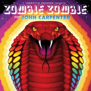 cover of ZOMBIE ZOMBIE - PLAYS JOHN CARPENTER